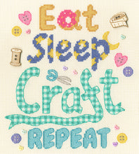 Load image into Gallery viewer, Eat, Sleep, Craft, Repeat Cross Stitch Kit - Bothy Threads